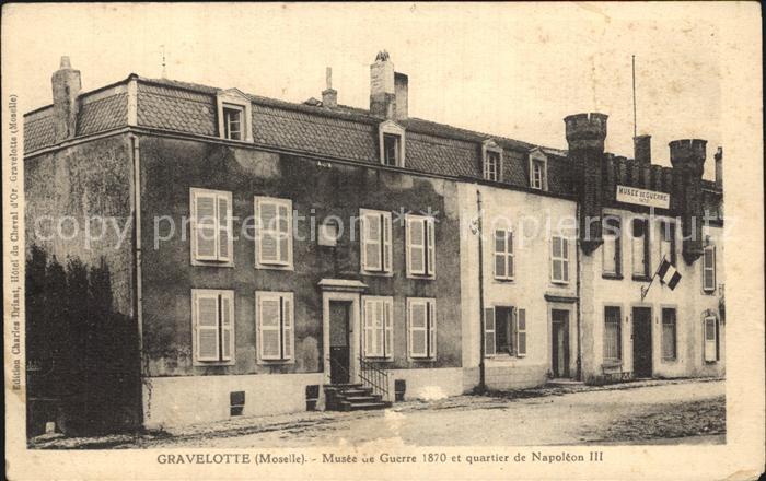 Gravelotte Moselle Musee de Guerre 1870 et quartier de Napoleon III