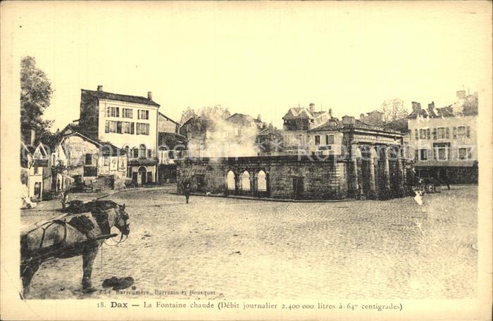 Dax Landes La Fontaine chande