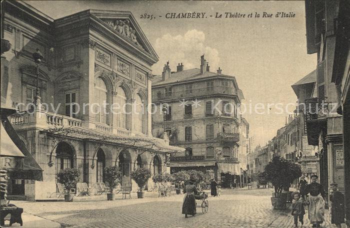 Chambery Savoie Le Theatre et la Rue d Italie