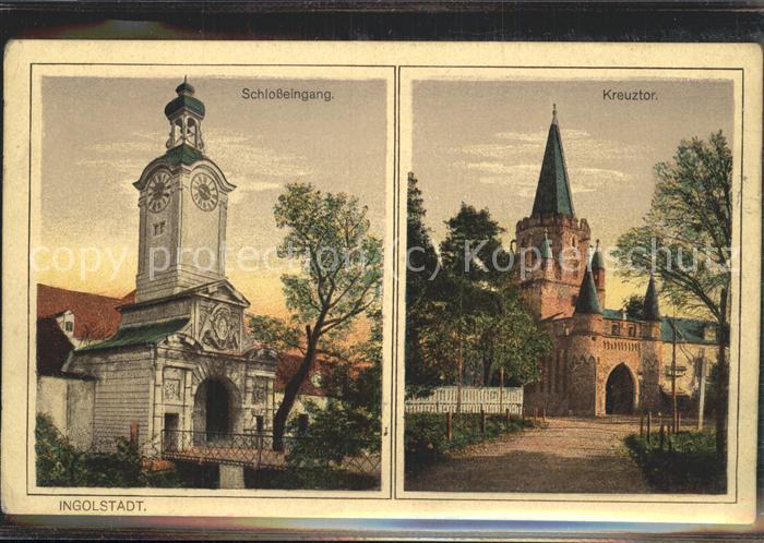 INGOLSTADT  CITY Schlosseingang u.Kreuztor