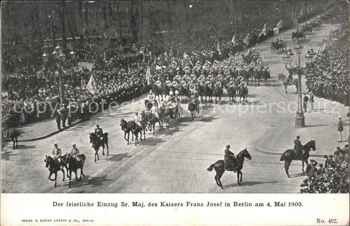 BERLIN  CITY Einzug des Kaisers Franz Josef in Berlin 1900