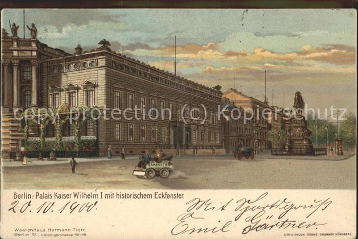 BERLIN  CITY Palais Kaiser Wilhelm I mit histor Eckfenster