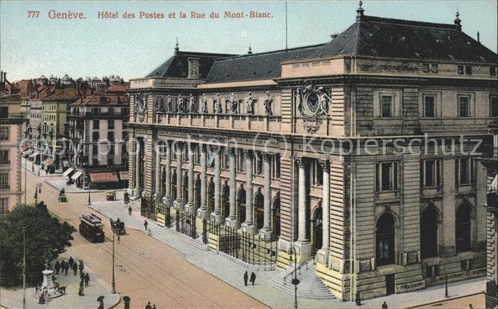 Geneve GE Hotel des Postes et la Rue du Mont Blanc