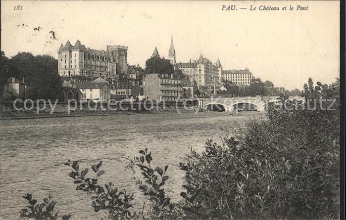 Pau 64 Le Chateau et le Pont