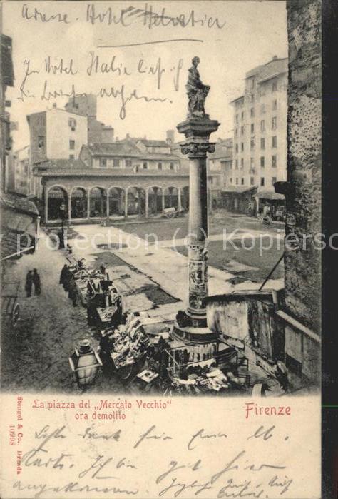 Firenze Florenz La Piazzo del Mercato Vecchio