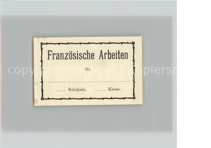 Schule School Ecole Escuela Scuola-- Französische Arbeiten