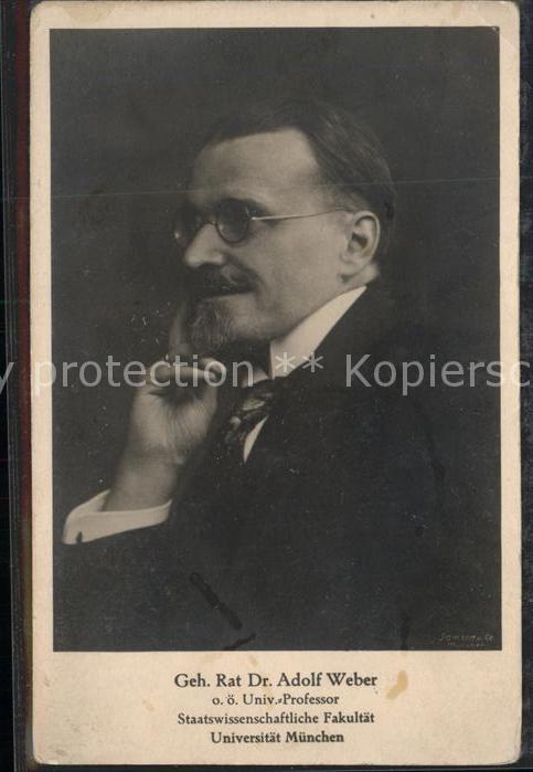 Persoenlichkeiten Geh. Rat Dr. Adolf Weber Univ. Professo