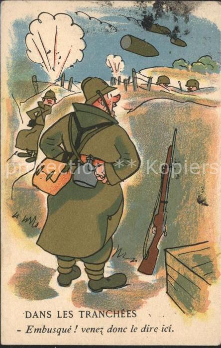 Humor Militaer Dans les Tranchees Soldaten