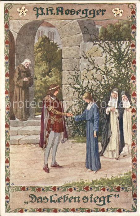 Kuenstlerkarte P. K. Rosegger Das Leben siegt