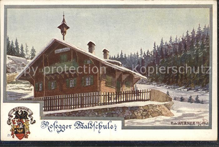 Schule School Ecole Escuela Scuola-- Rosegger Waldschule Österreichisches Wa