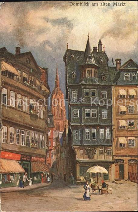 Frankfurt Main Alter Markt Blick zum Dom Künstlerkarte