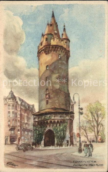 Frankfurt Main Eschenheimer Turm Künstlerkarte Fischer
