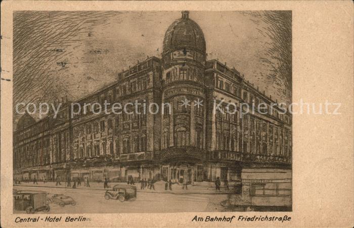 BERLIN CITY Central-Hotel Berlin Bahnhof Friedrichstrasse Kuenstlerkarte