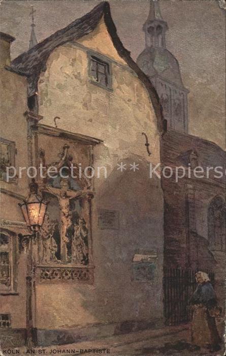 Koeln Rhein St.Johann-Babtiste Künstlerkarte Karl R