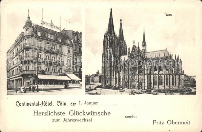 Koeln Rhein Dom und Continental-Hotel