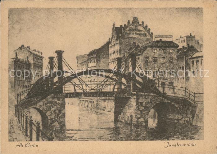 BERLIN  CITY Alt-Berlin Jungfernbruecke Kuenstlerkarte Bruno Reinhold