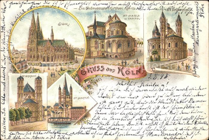 Koeln Rhein Dom St. Martin St. Gereon St. Maria
