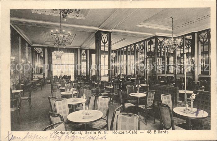 Berlin Kerkau-Palast Konzert-Cafe