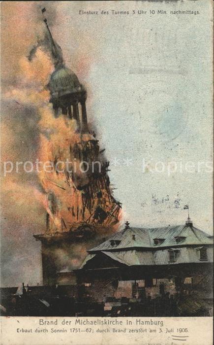 Hamburg Brand der Michaeliskirche 3. Juli 1906