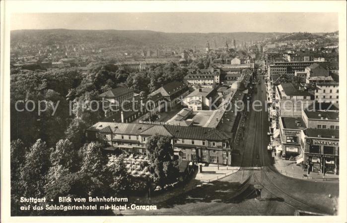 STUTTGART  CITY Panorama vom Bahnhofsturm Schlossgartenhotel  NZ4