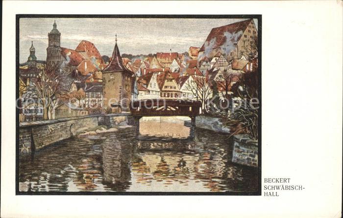 Schwaebisch Hall Partie am Sulfersteg Turm Künstlerkarte