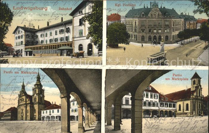 Ludwigsburg Bahnhof Königliches Postamt Marktplatz