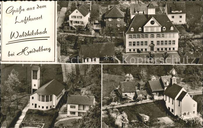 Waldhilsbach Gasthaus Pension Kellermann Kirche Luftkurort Fliegeraufnahme