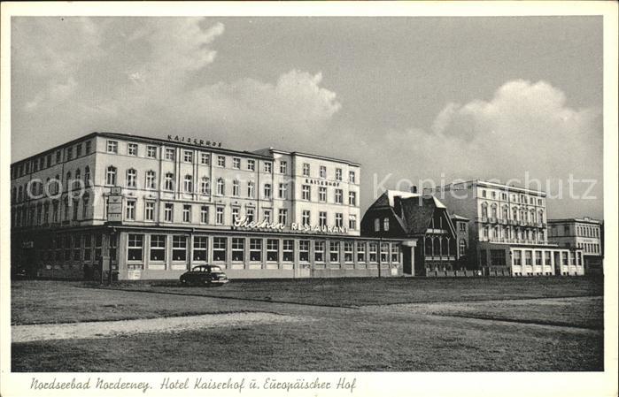 Norderney Nordseebad Hotel Kaiserhof Europäischer Hof