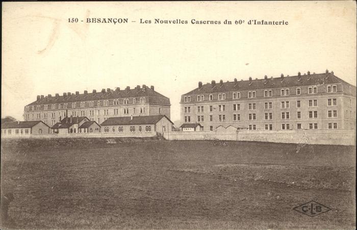 Besancon Doubs Casernes du 60e Infanterie