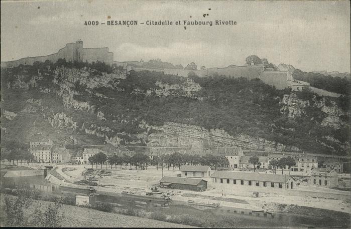 Besancon Doubs Citadelle 
Faubourg Rivotte