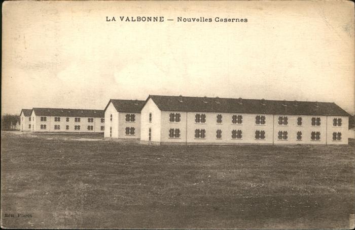 La Valbonne Nouvelles Casernes