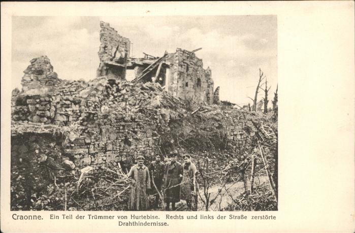 Craonne Aisne Trümmer Hurtebise