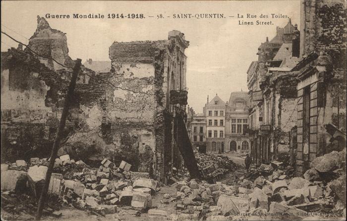 Saint-Quentin 02 Aisne Guerre Mondiale rue des Toiles