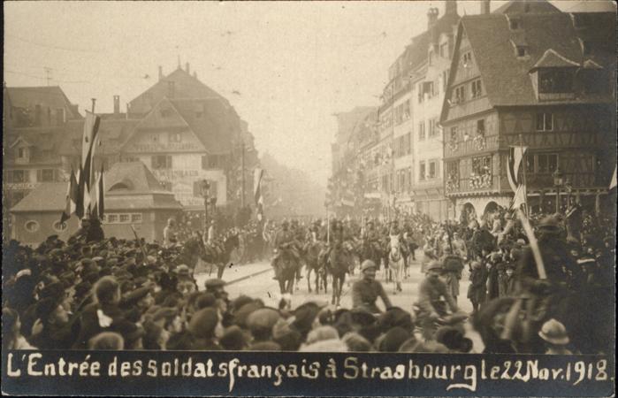 Strasbourg Alsace L'Entree des Soldats francais