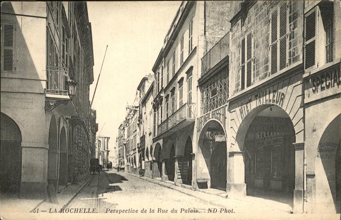 La Rochelle Charente-Maritime Rue du Palais