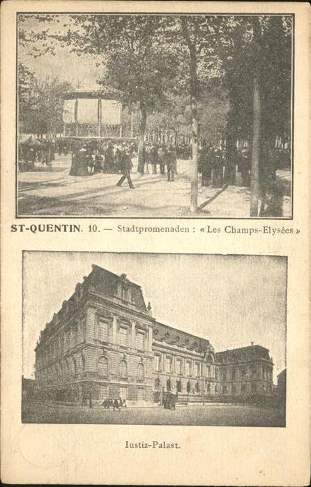 Saint-Quentin 02 Aisne les Champs Elysees Justi- Palst
