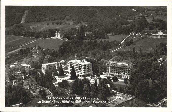 Divonne-les-Bains Fliegeraufnahme Grand Hotel Chicago