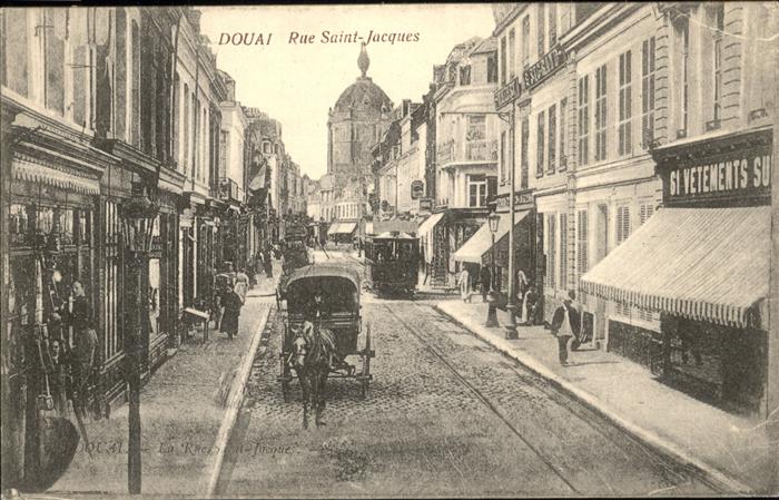Douai 59 Rue Saint Jaques Kutsche Strassenbahn