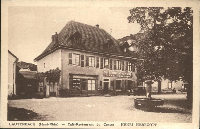 Lautenbach Haut Rhin Elsass Cafe Restaurant Henri Herrgott Brunnen