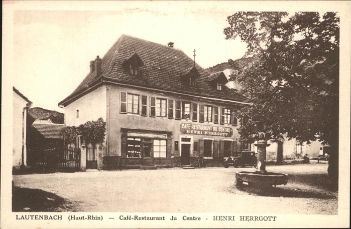 Lautenbach Haut Rhin Elsass Cafe Restaurant Henri Herrgott Brunnen