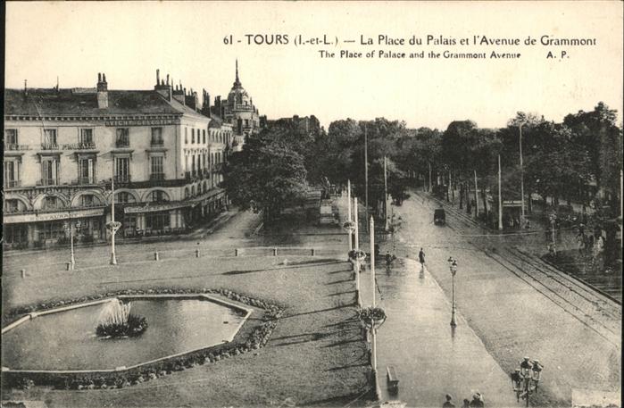 Tours Indre-et-Loire Place du Palais
Avenue de Grammont