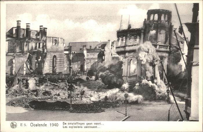 Oostende Ostende 1940
Explosions continuent