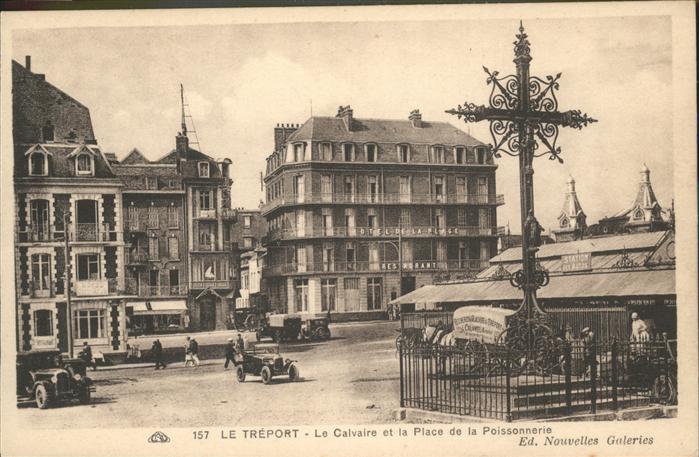 Le Treport Le Calvaire Place de la Poissonnerie
