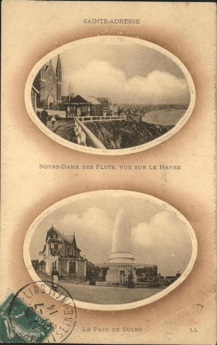 Sainte-Adresse Notre Dame des Flots Pain de Sucre