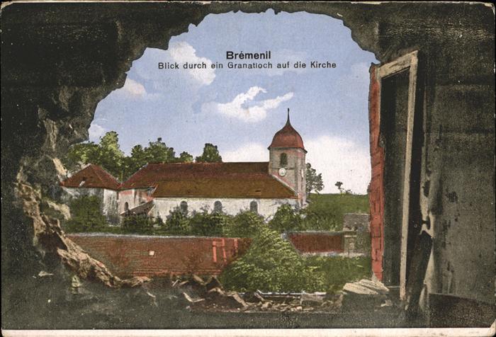 Bremenil Blick durch ein Granatloch Kirche