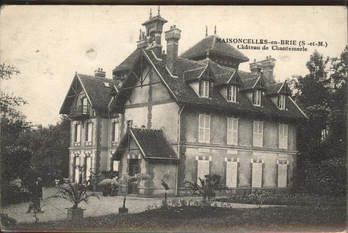 Maisoncelles-en-Brie Chateau de Chantemaerie