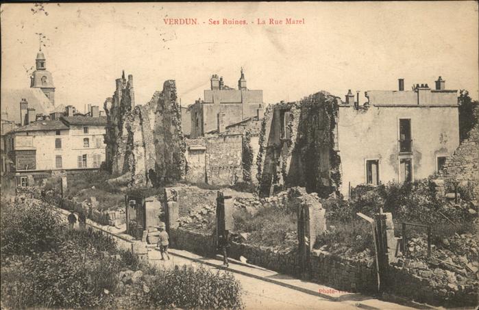 Verdun Meuse Ses Ruines La Rue Mazel