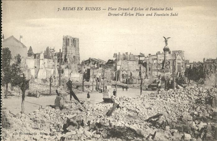 Reims Champagne Ardenne en Ruines Place Drouet d Erlon et Fonta