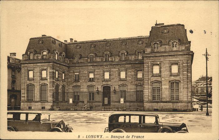 Longwy Lothringen Banque de Fance