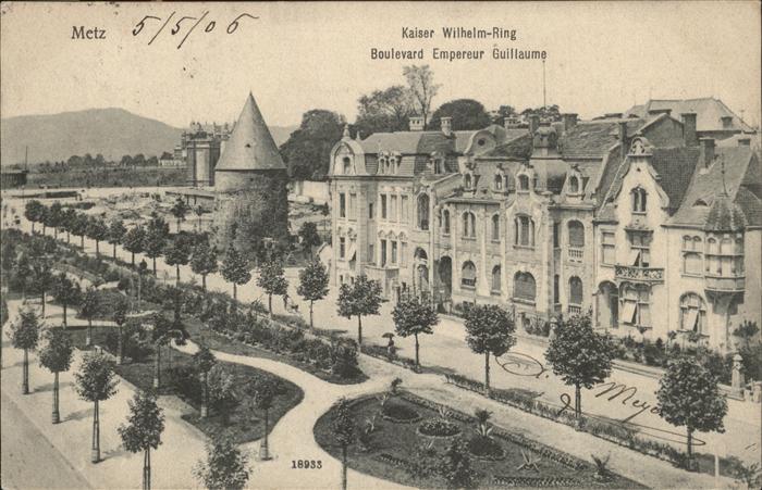 Metz  57 Moselle Kaiser Wilhelm-Ring
Boulevard Empereur